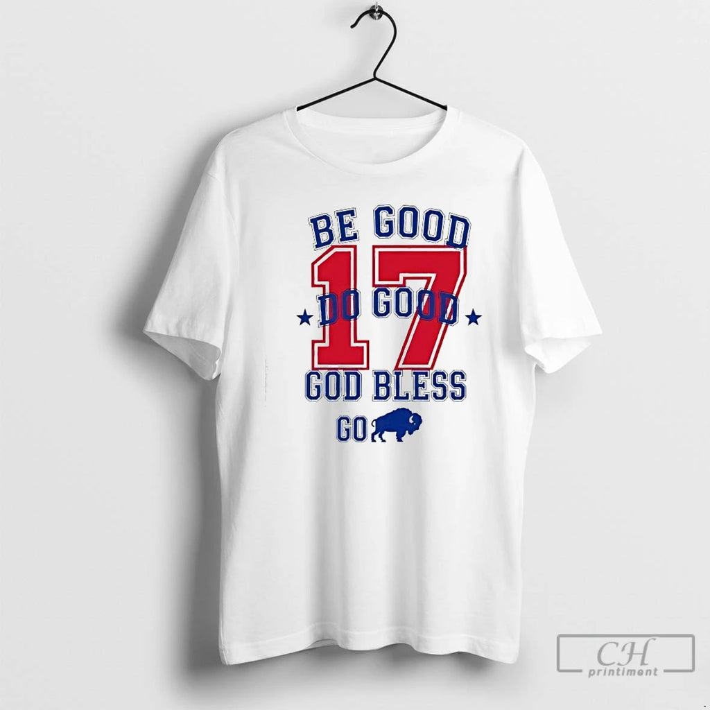 Classic Be Good Do Good 17 God Bless Go T Shirts