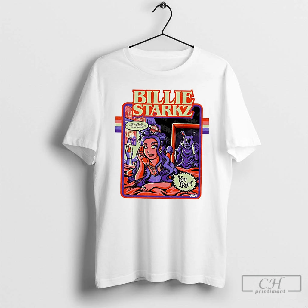 Classic Billie Starkz Aew We Already Played That Game Remember You Lost T Shirts