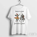Classic Born Jest Forced Joust Meme Knight