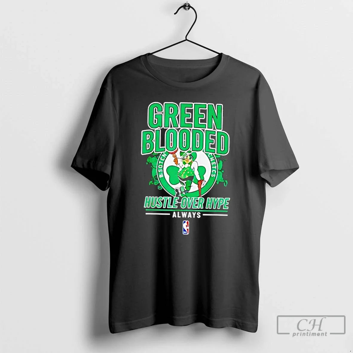 Classic Boston Celtics Green Blooded Hustle Over Hype Always