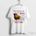 Classic Grinch When Someone Calls Me Bitch I Get Warm Feeling Inside Because