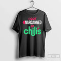 Classic I Got Narcanned Chilis