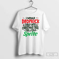Classic I Would Dropkick Child Tree Cold Sprite