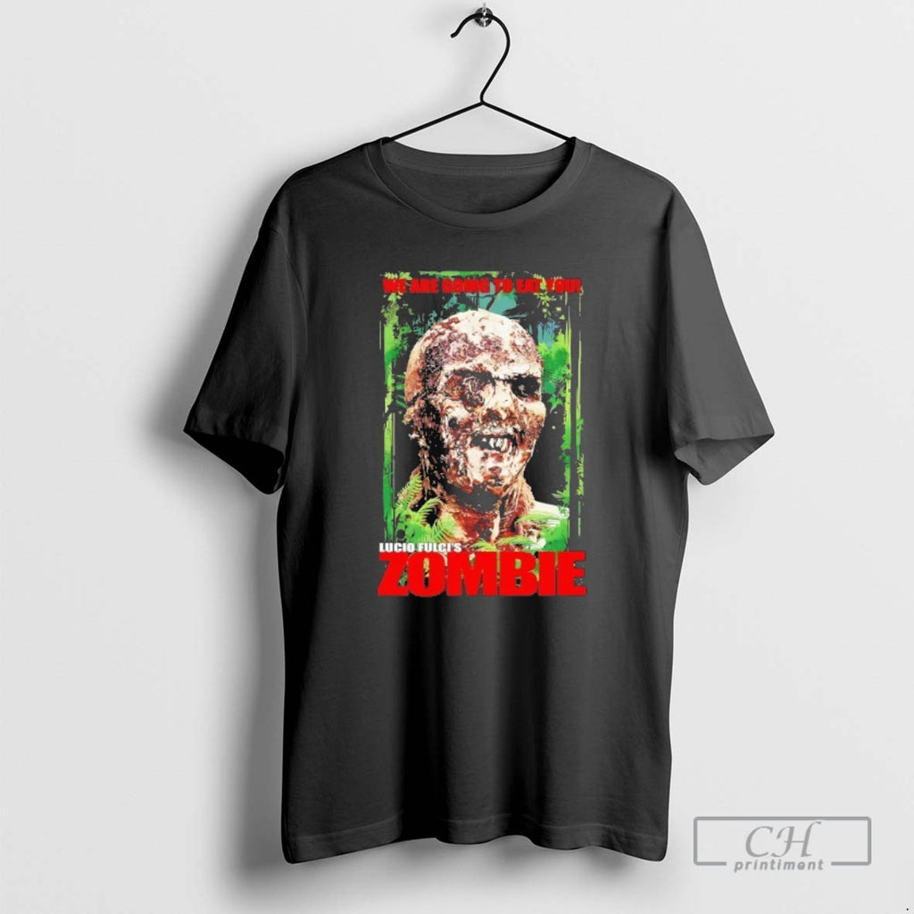 Classic Lucio Fulcis Zombie We Are Going To Eat You Shirt Sweater