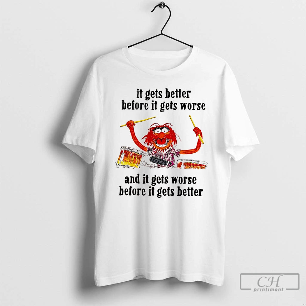 Classic Muppets It Gets Better Before It Gets Worse And It Gets Worse Before It