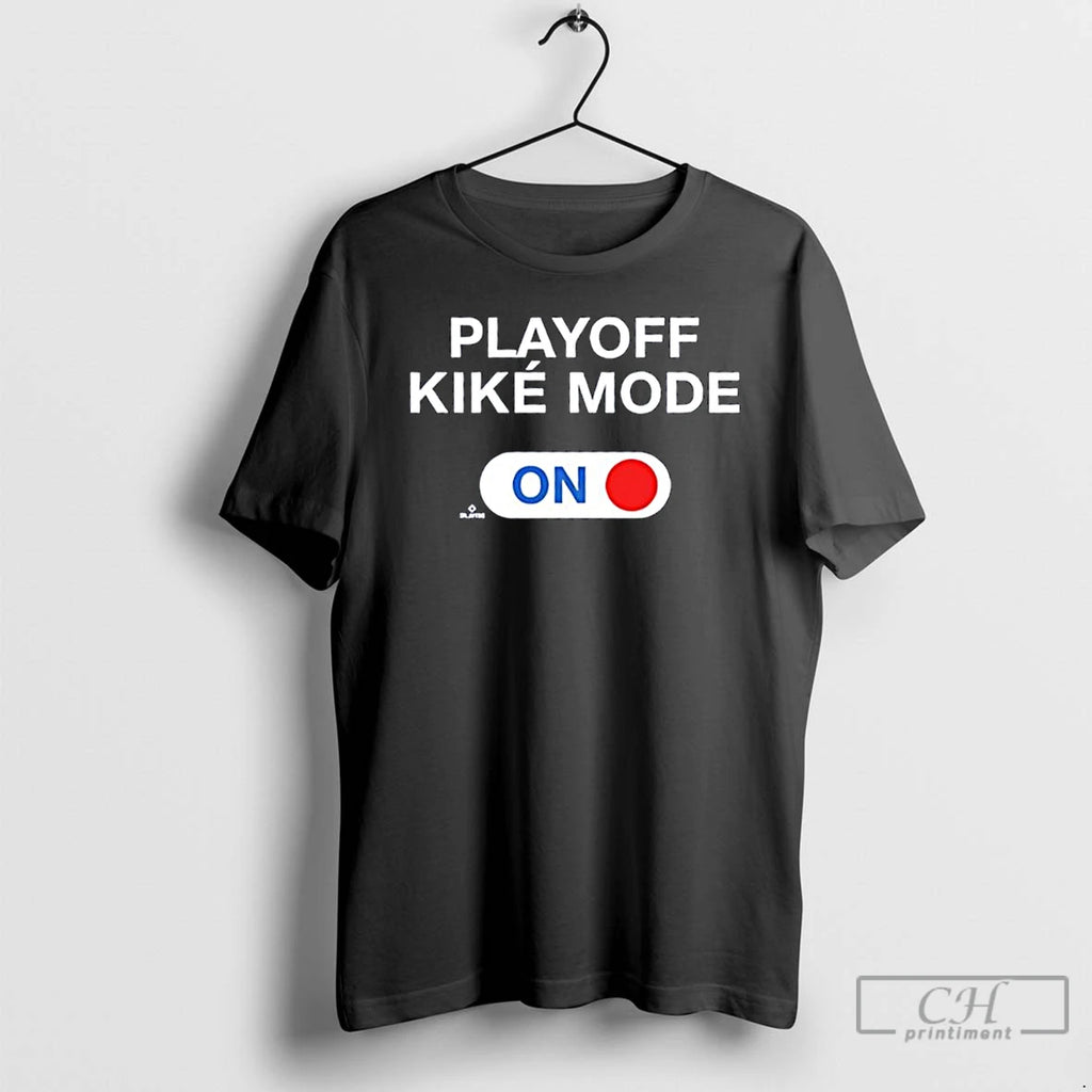 Classic Playoff Kike Mode On T Shirts