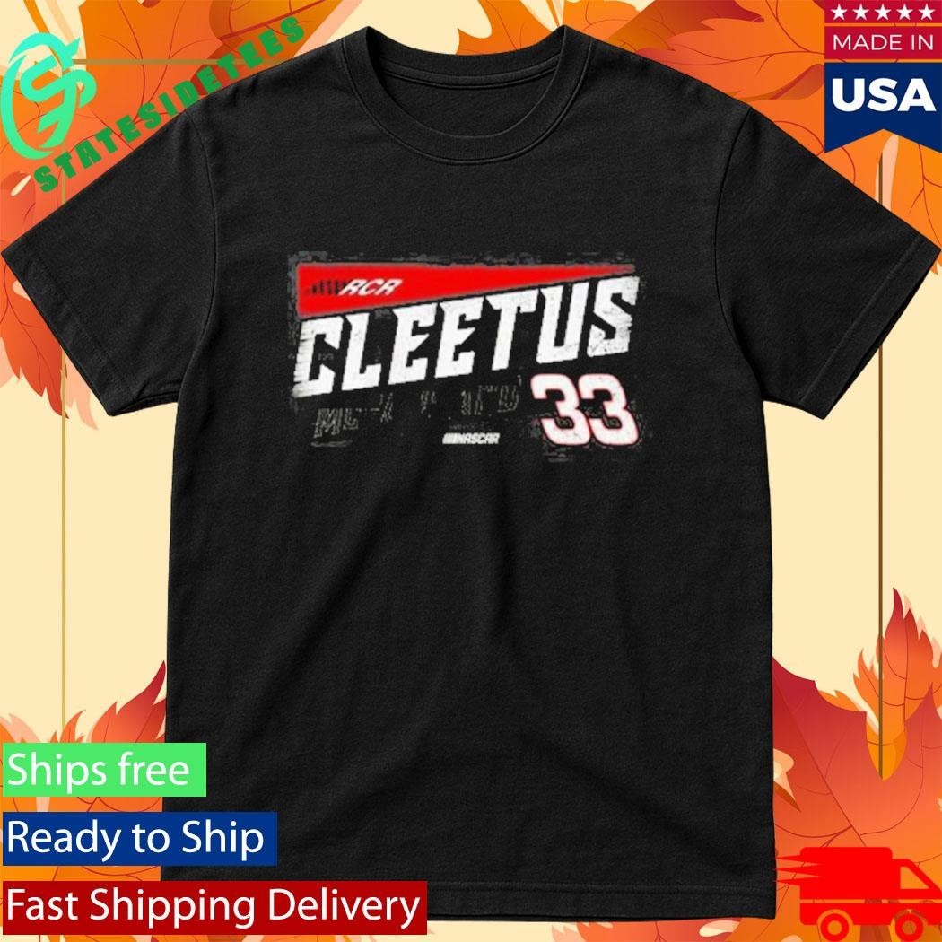 Cleetus Mcfarland Richard Childress Racing Team Shirt Unisex , , , Long Sleeve Tee