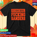 Cleveland Shedeur Fuckin Sanders Shirt Unisex , , , Long Sleeve Tee