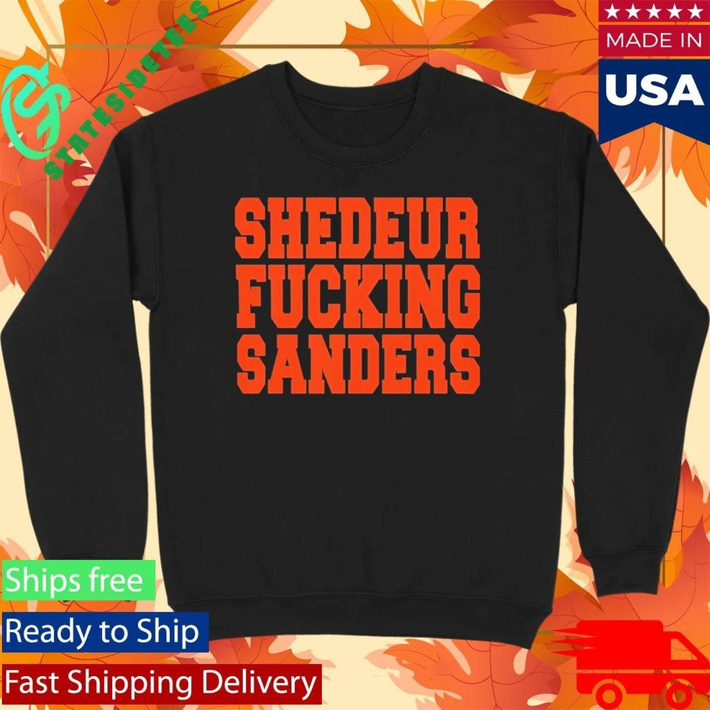 Cleveland Shedeur Fuckin Sanders Shirt Unisex , , , Long Sleeve Tee
