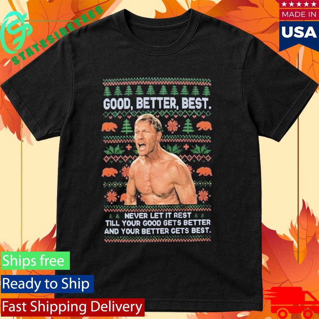 Coach Ben Johnson Good Better Best Christmas Sweater Unisex , , , Long Sleeve Tee
