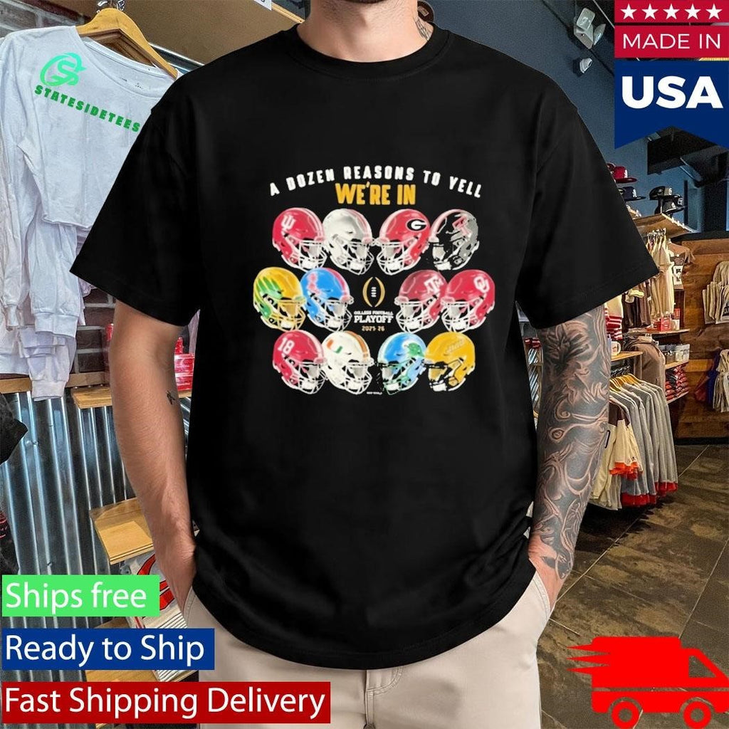 College Football Playoff 2026 A Dozen Reasons We Are In Shirt Unisex , , , Long Sleeve Tee