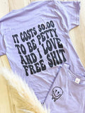 Comfort Colors Petty T-Shirts