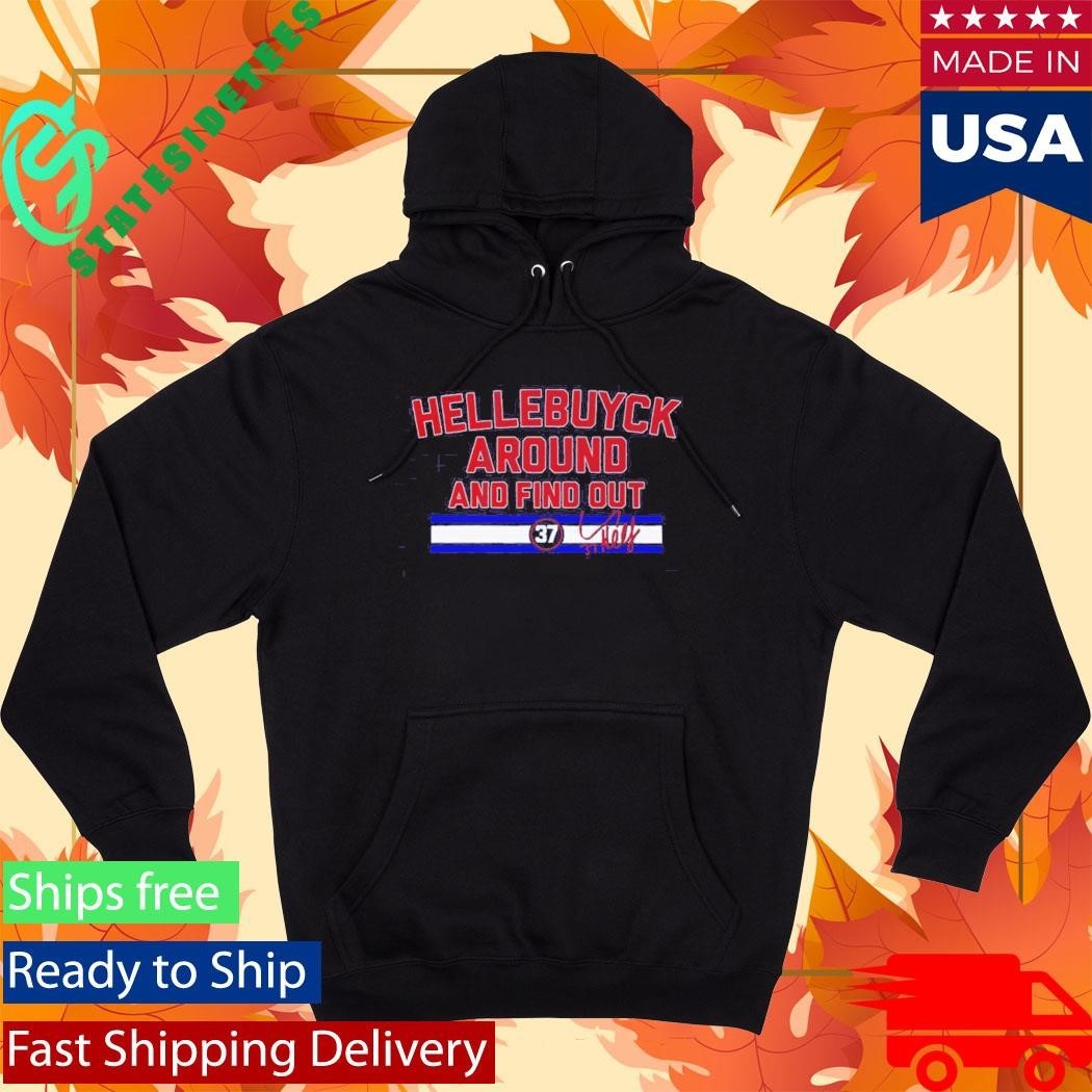 Connor Hellebuyck Around and Find Out Shirt Unisex , , , Long Sleeve Tee