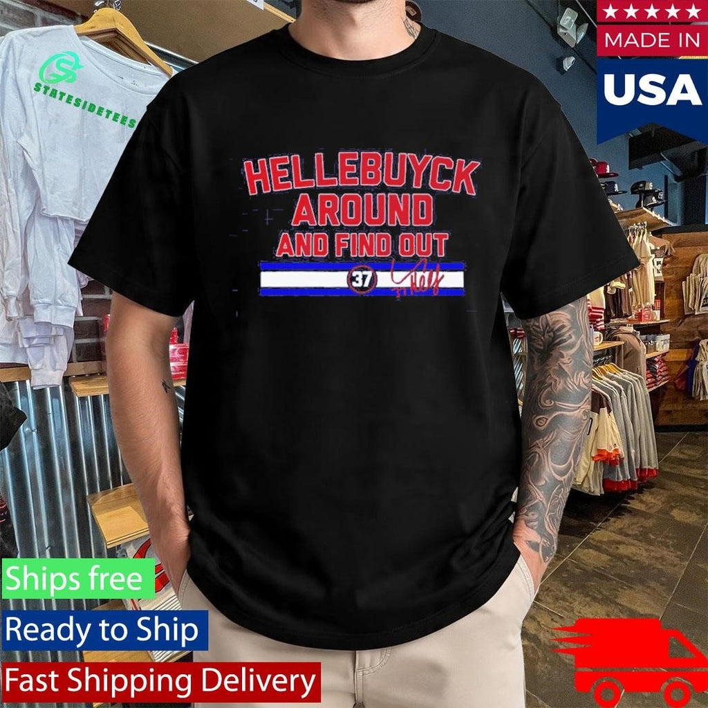 Connor Hellebuyck Around and Find Out Shirt Unisex , , , Long Sleeve Tee