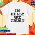 Connor Hellebuyck In Helly We Trust Shirt Unisex , , , Long Sleeve Tee