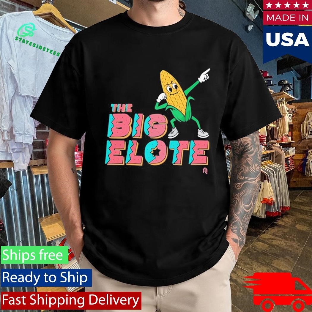 Corn The Big Elote Shirt Unisex , , , Long Sleeve Tee