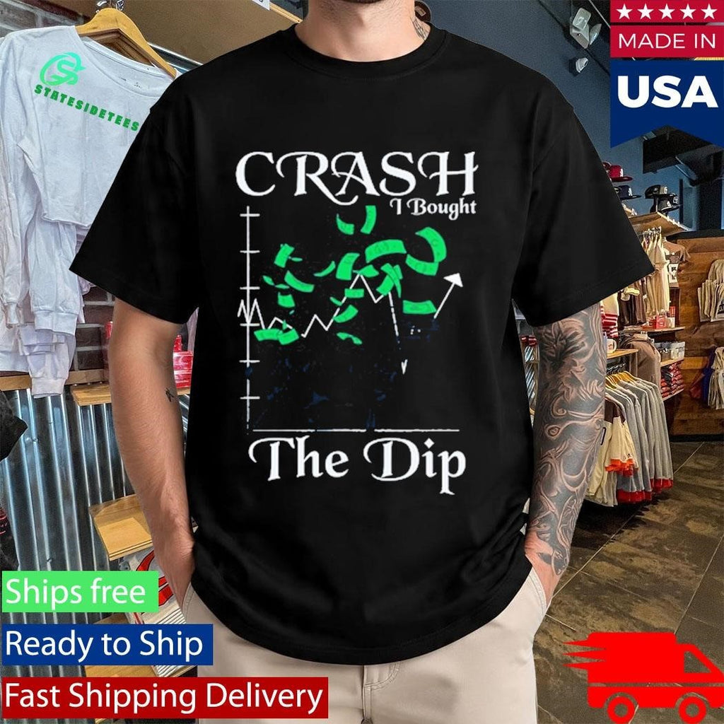 Crash I Bought The Dip Shirt Unisex , , , Long Sleeve Tee