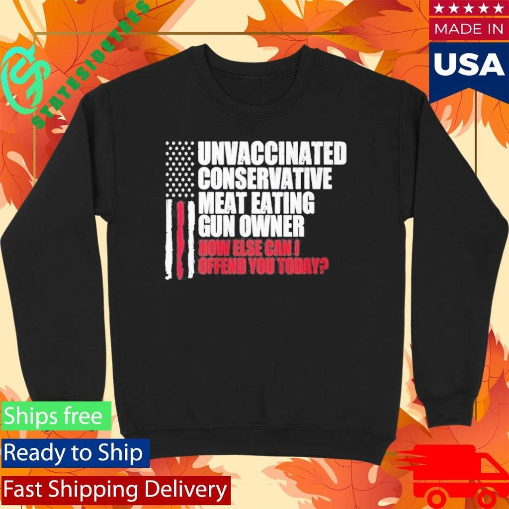 Crews Control Unvaccinated Conservative Meat Eating Gun Owner Shirt Unisex , , , Long Sleeve Tee