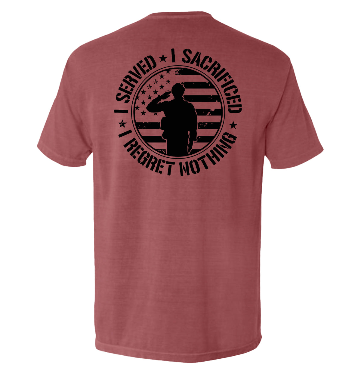 I Served I Sacrificed I Regret Nothing T-Shirts