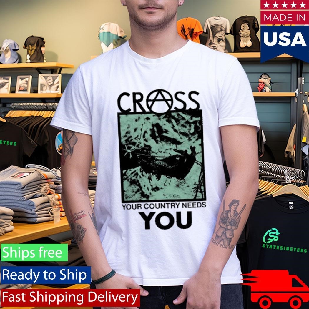 Cross You Your Country Needs Shirt Unisex , , , Long Sleeve Tee