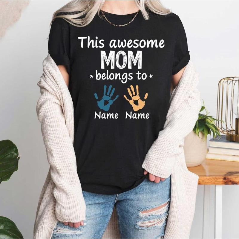 Custom Mom Shirt Personalized Handprint Name Shirt Mama Shirt Name Mom Belongs Name Shirt Mama Unique Mom T-Shirts