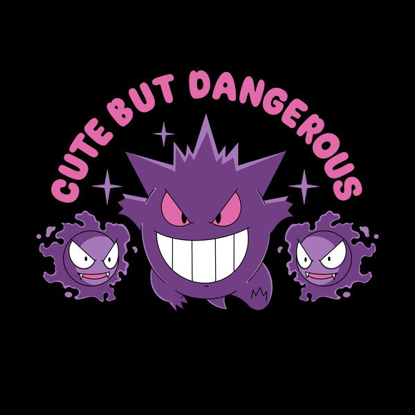 Cute But Dangerous Gengar
