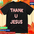 D’Aydrian Harding Thank U Jesus Holiday Shirt Unisex , , , Long Sleeve Tee