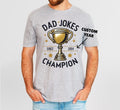 Dad Joke Shirt Custom Year Funny Dad Shirt Fun Dads Father'S Daybirthday Shirt T-Shirts
