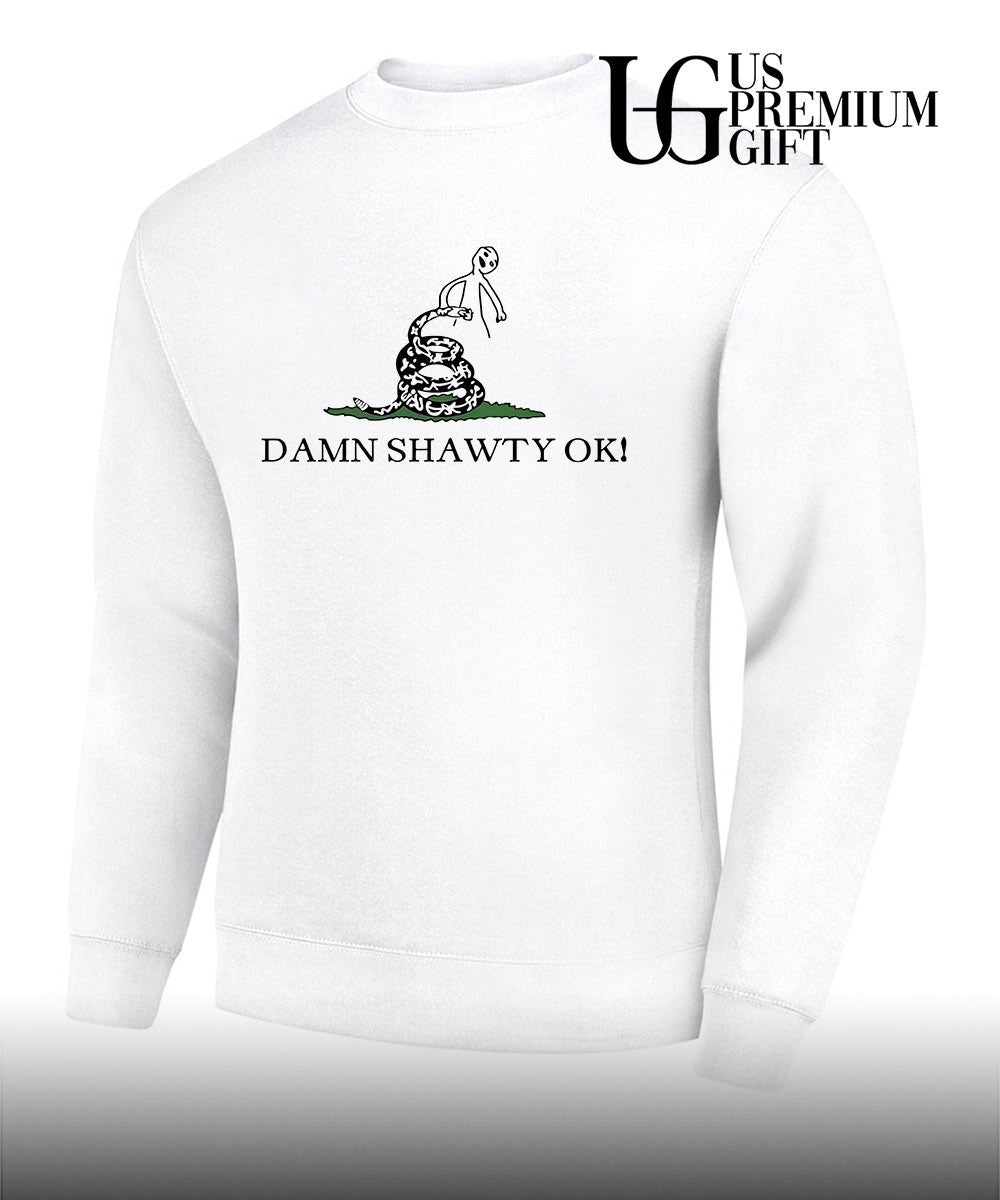 Damn Shawty OK shirt
