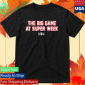 Dan Patrick Show The Big Game At Super Week Shirt Unisex , , , Long Sleeve Tee