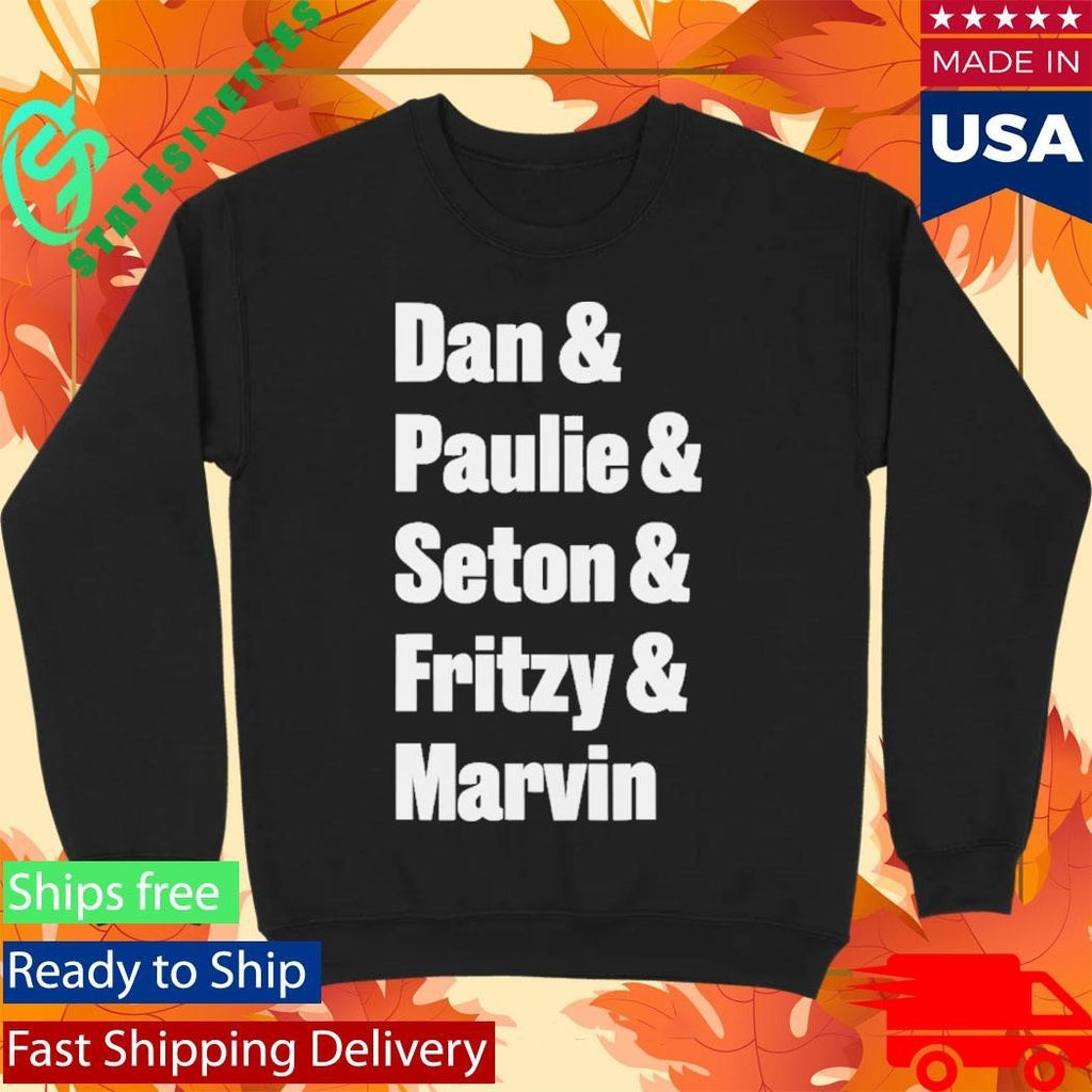 Dan Paulie Seton Fritzy Marvin Shirt Unisex , , , Long Sleeve Tee