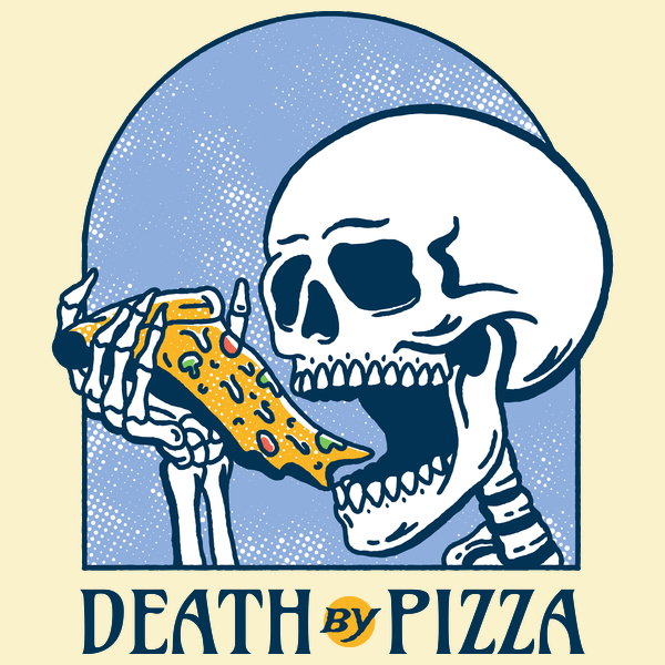 Death By Pizza