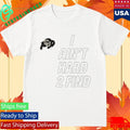 Deion Sanders Buffaloes I Ain’t Hard 2 Find Shirt Unisex , , , Long Sleeve Tee