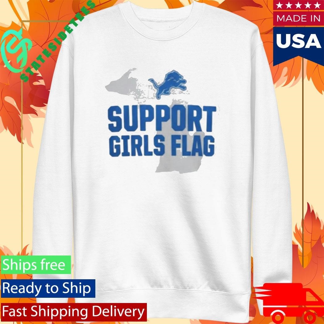 Detroit Lions Support Girls Flag Shirt Unisex , , , Long Sleeve Tee