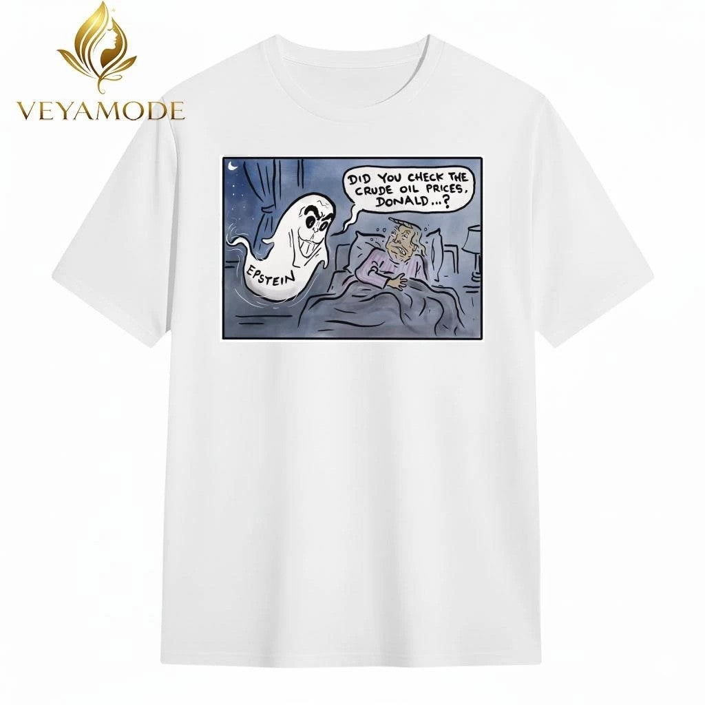 Did you check the crude oil prices Donald Trump Epstein ghost tee Unisex , , , Long Sleeve Tee