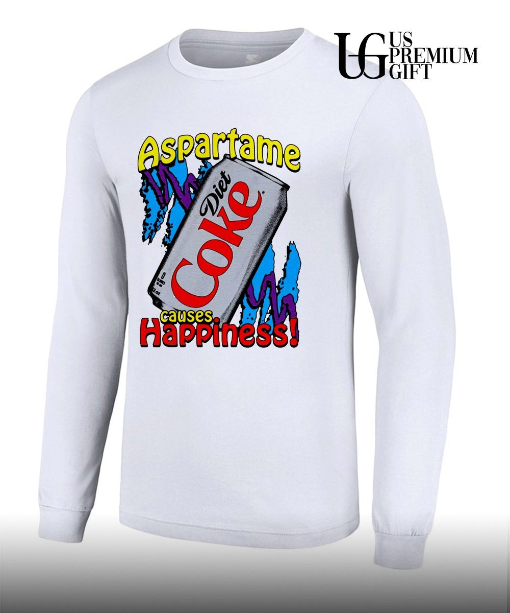 Diet Coke Aspartame Causes Happiness shirt