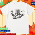 Dirty Coast Shough Dat Shirt Unisex , , , Long Sleeve Tee