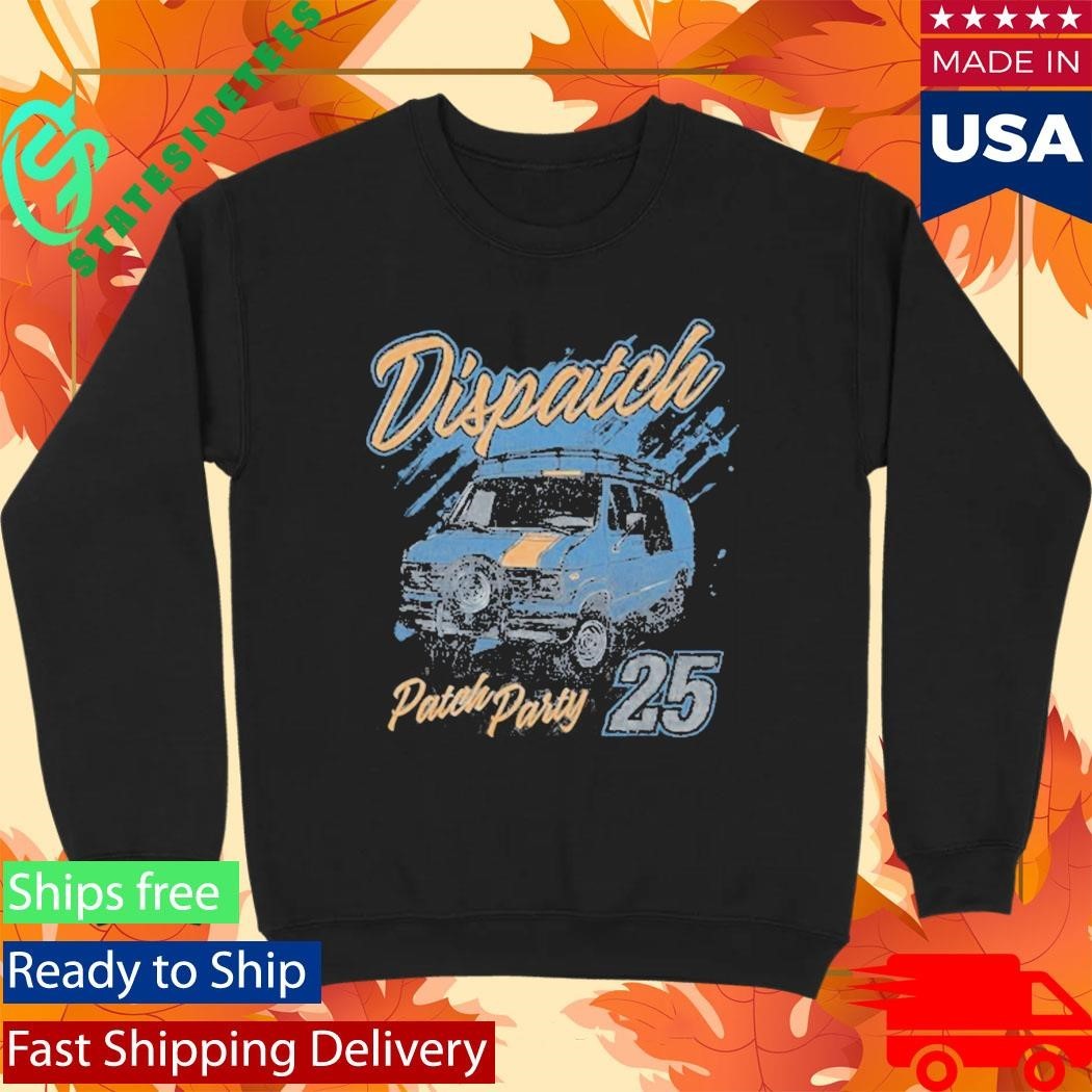 Dispatch Patch Party ’25 Shirt Unisex , , , Long Sleeve Tee