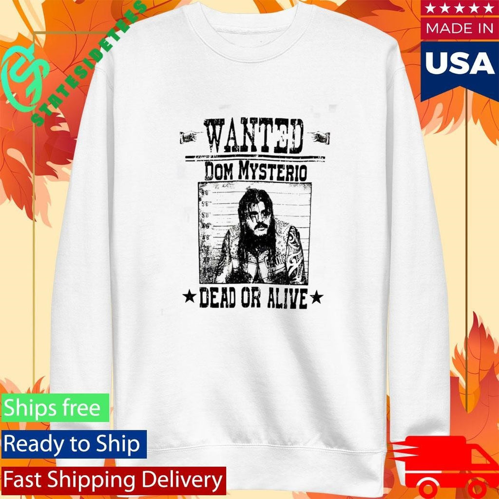 Dominik Mysterio Wanted Dead Or Alive Poster Shirt Unisex , , , Long Sleeve Tee