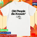 Don Lemon Old People Be Knowin’ Shirt Unisex , , , Long Sleeve Tee