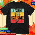 Donald Trump Turn The Volume Up Shirt Unisex , , , Long Sleeve Tee