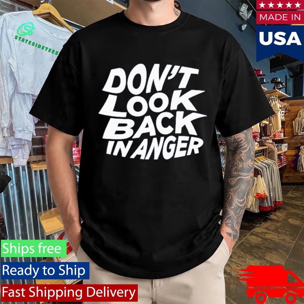 Don’t Look Back In Anger 2026 Shirt Unisex , , , Long Sleeve Tee