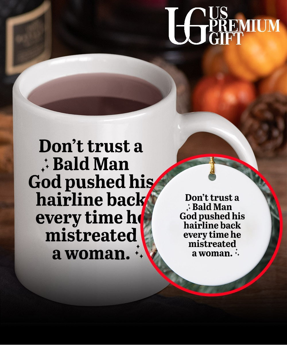 Don’t trust a bald man god pushed his Hairline shirt