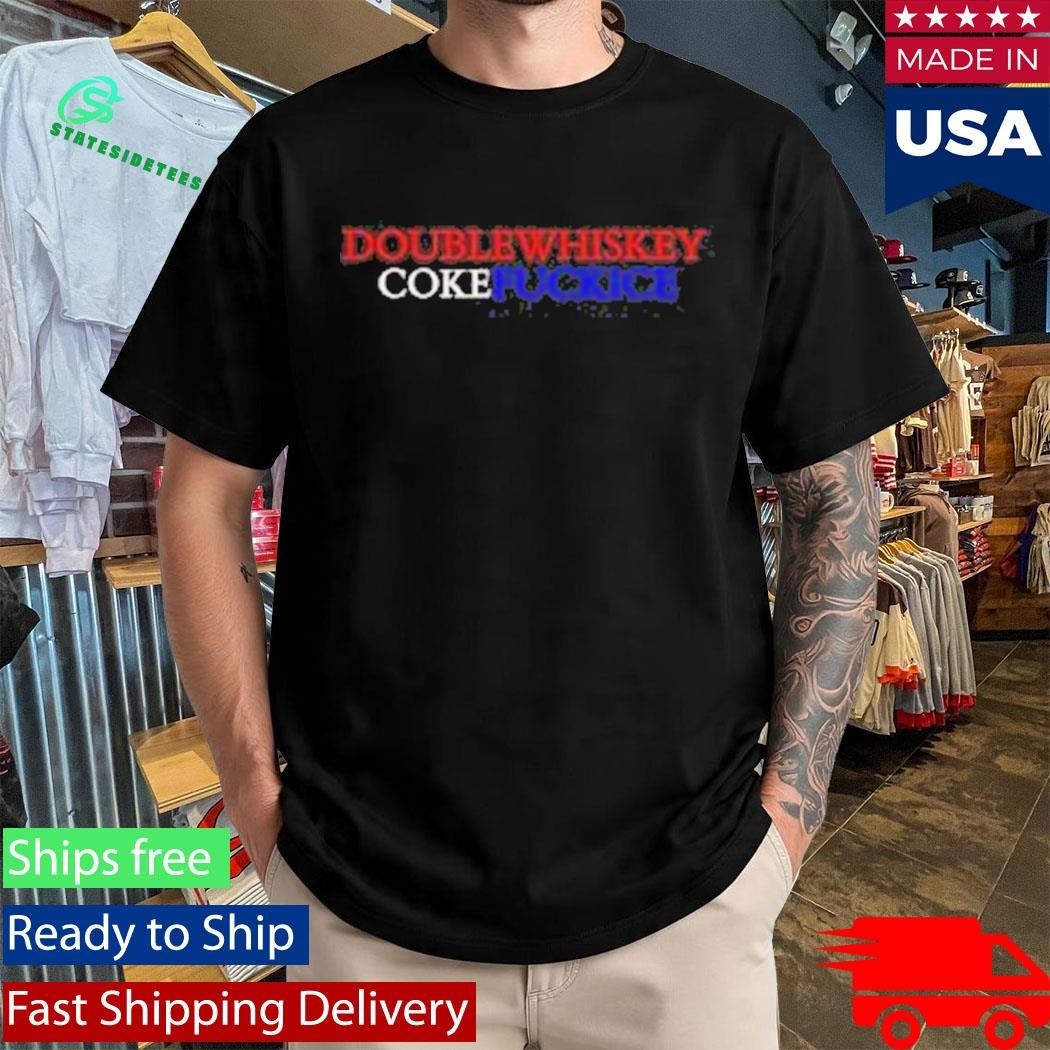 Doublewhiskeycokenoice Dillinger Four Whiskey Coke Shirt Unisex , , , Long Sleeve Tee