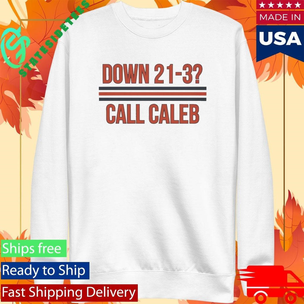 Down 21-3 Call Caleb Shirt Unisex , , , Long Sleeve Tee