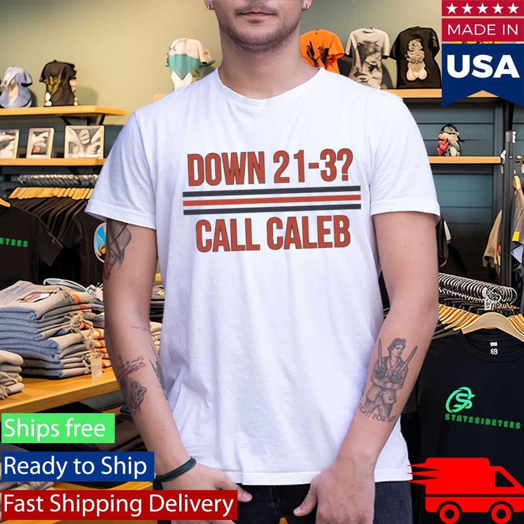 Down 21-3 Call Caleb Shirt Unisex , , , Long Sleeve Tee