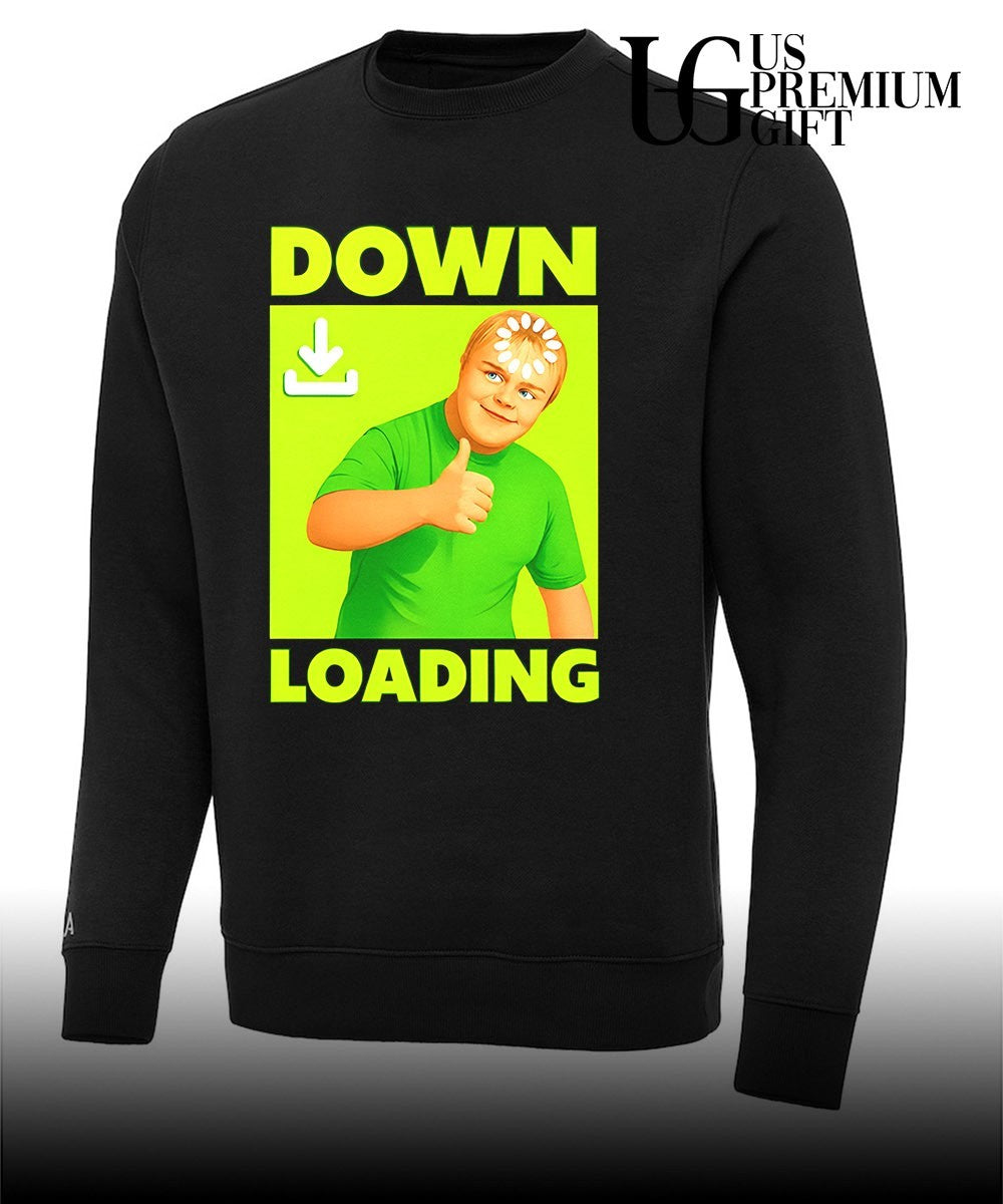 Down Loading Funny Humor Internet meme shirt