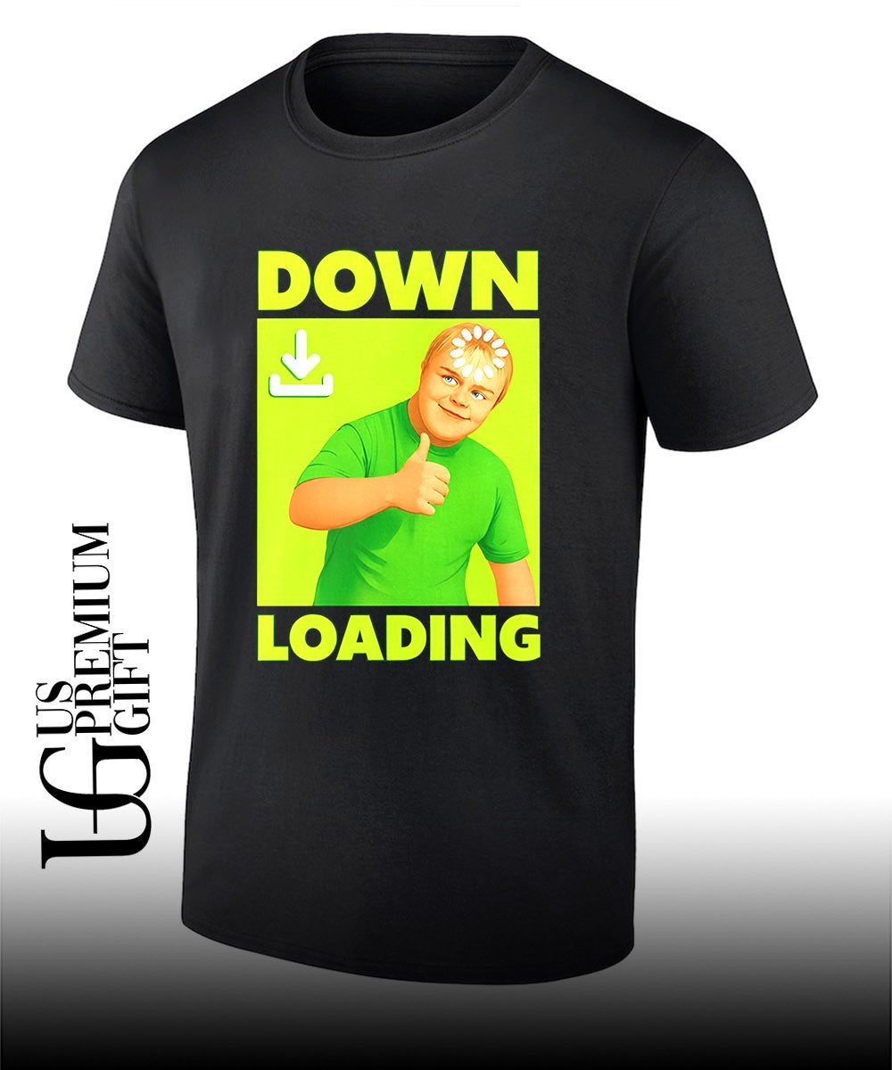 Down Loading Funny Humor Internet meme shirt