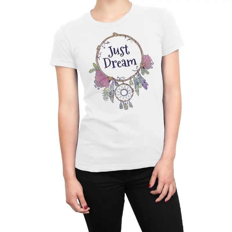 Dream Catcher Just Dream T-Shirts