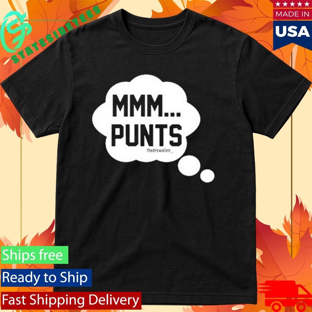 Drew Allen Mmm Punts Shirt Unisex , , , Long Sleeve Tee